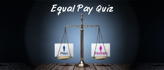 Equal Pay Quiz
