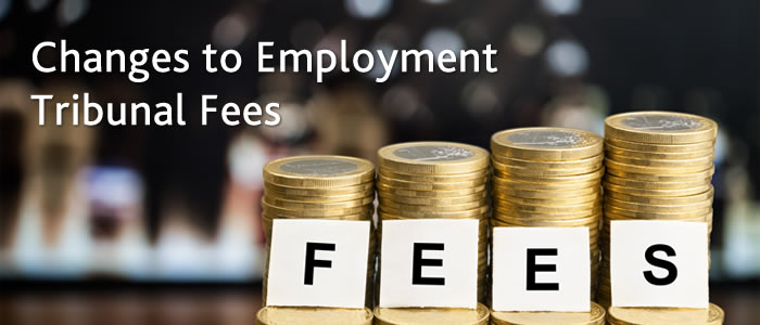 Changes to Employment Tribunal Fees